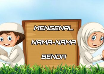 Mengenal Nama-nama Benda