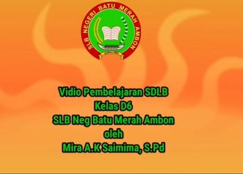Video Pembelajaran Kelas D6 SLB Neg Batu Merah